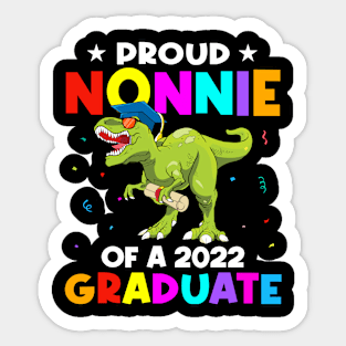 Proud Nonnie Of A Class Of 2022 Graduate Dinosaur T Rex Graduation Sticker